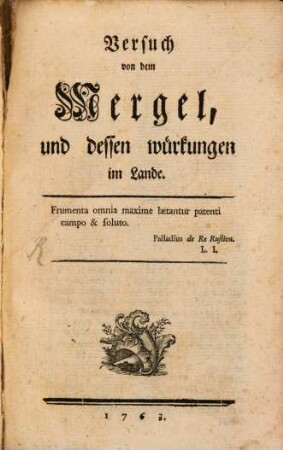 Versuch von dem Mergel, und dessen würkungen im Lande