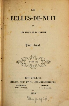 Les Belle-De-Nuit ou Les anges de la famille : Par Paul Féval, 3