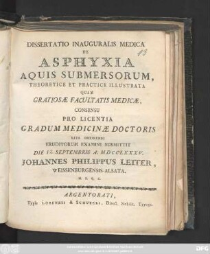 Dissertatio Inauguralis Medica De Asphyxia Aquis Submersorum Theoretice Et Practice Illustrata