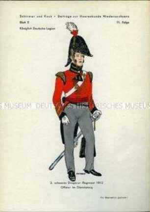 Uniformdarstellung, Offizier des 2. Schweren Dragoner-Regiments der Königlich Deutschen Legion, Bremen, 1812.