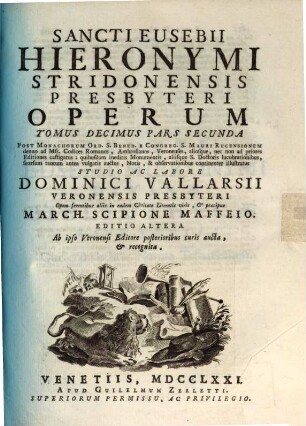 Sancti Eusebii Hieronymi Stridonensis Presbyteri Operum Tomus ... : [In Vigintiquatuor Tomos Distributa], 10,2