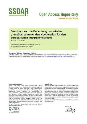 Saar-Lor-Lux: die Bedeutung der lokalen grenzüberschreitenden Kooperation für den europäischen Integrationsprozeß