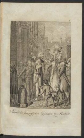 Ankunft der französischen Gesandte zu Rastadt