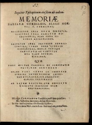Sequitur Epitaphium eiusdem ab eodem. Memoriae Barbarae Cordiadis, Blasii Hornii F. Foeminae ...