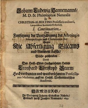 Verthädigung der Astrologie ..., [1, I.]. Continuation oder Fortsetzung der Verthädigung der Astrologie, Metoposcopie und Chiromantic ...