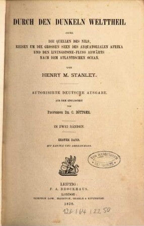 Durch den dunkeln Welttheil oder Die Quellen des Nils : Reisen um die großen Seen des aequatorialen Afrika und den Livingstone-Fluß abwärts nach dem Atlantischen Ocean, 1