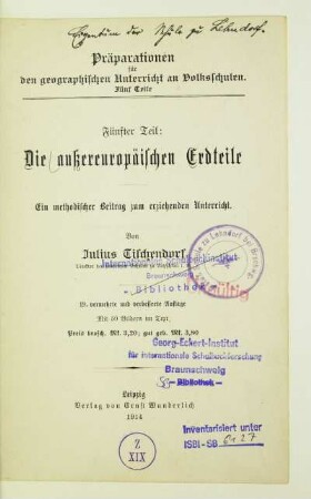 Teil 5: Außereuropäische Erdteile : ein methodischer Beitrag zum erziehenden Unterricht