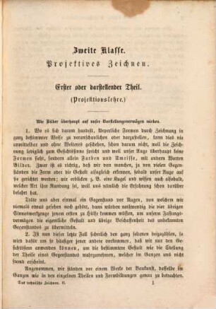 Das technische Zeichnen : für Architekten, Techniker, Mechaniker und Bauhandwerker, insbesondere für Bau- und Gewerbschulen, 2,1. Das projektive Zeichnen : darstellender Teil (Projektionslehre)