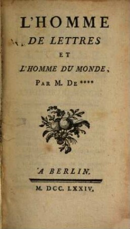L' Homme De Lettres Et L'Homme Du Monde