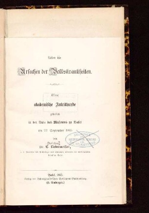Ueber die Ursachen der Volkskrankheiten : eine akademische Antrittsrede gehalten in der Aula des Museums zu Basel am 22. September 1865
