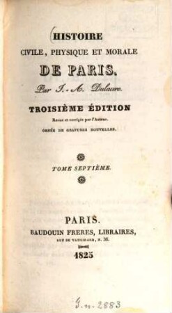 Histoire civile, physique et morale de Paris. 7