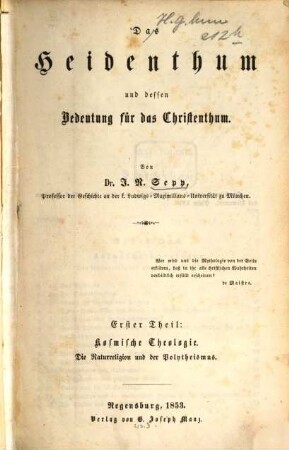 Das Heidenthum und dessen Bedeutung für das Christenthum, 1. Kosmische Theologie. Die Naturreligion und der Polytheismus