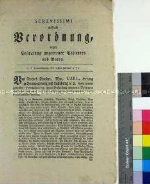 Verordnungen von Carl I. Herzog von Braunschweig und Lüneburg und Karl Wilhelm Ferdinand II. Herzog von Braunschweig und Wolfenbüttel aus den Jahren 1732 und 1788 über die Bestrafung von ungetreuen Bediensteten