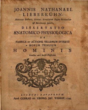 Diss. anat.-physiol. de fabrica et actione villorum intestinorum tenuium hominis : iconibus aeri incisis illustrata