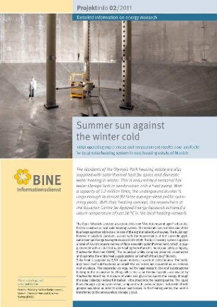 Summer sun against the winter cold. Initial operating experiences and measurement results now available for local solar heating system in new housing estate of Munich.