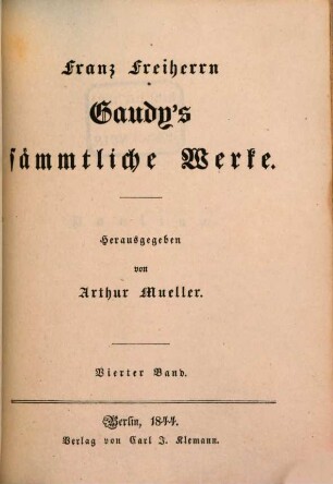 Franz Freiherrn Gaudy's sämmtliche Werke. 4, Paulina...