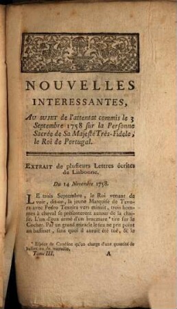 Recueil de toutes les pièces et nouvelles, qui ont paru sur les affaires des Jesuites, principalement dans lÁmérique Meridionale & dans le Royaume de Portugal, 3