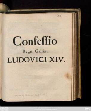 Confessio Regis Galliæ, Ludovici XIV.