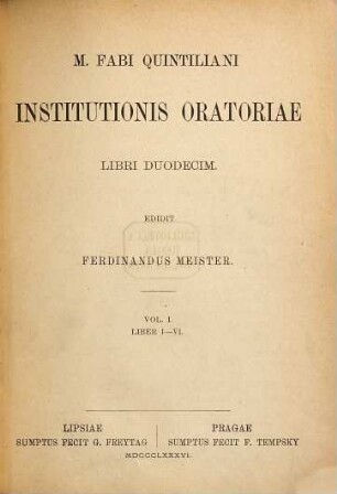 M. Fabi Quintiliani Institutionis oratoriae libri duodecim, 1