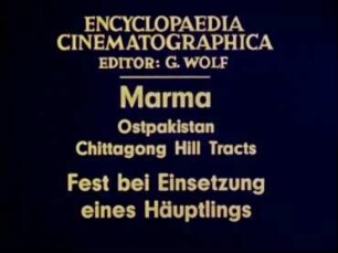 Marma (Ostpakistan, Chittagong Hill Tracts) - Fest bei Einsetzung eines Häuptlings
