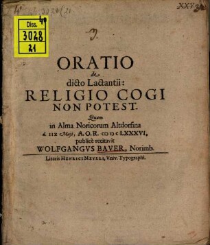 Oratio de dicto Lactantii: Religio cogi non potest