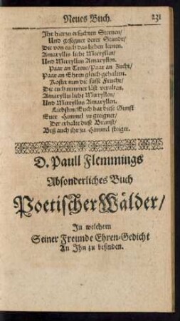 D. Paull Flemmings Absonderliches Buch Poetischer Wälder/ In welchem Seiner Freunde Ehren-Gedicht An Ihn zu befinden.