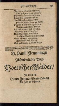 D. Paull Flemmings Absonderliches Buch Poetischer Wälder/ In welchem Seiner Freunde Ehren-Gedicht An Ihn zu befinden.