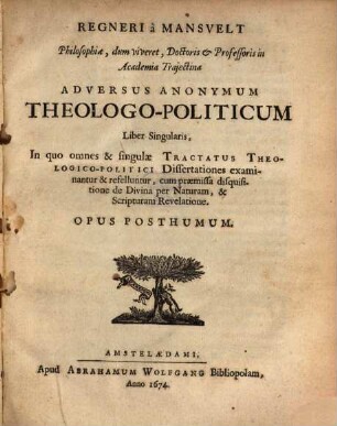 Adversus Anonymum Theologo-politicum Liber singularis