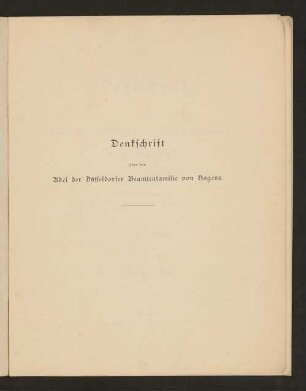 Denkschrift über den Adel der Düsseldorfer Beamtenfamilie von Hagens