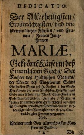 Triumph Des Heyligen Rosenkrantz Das ist: Gründlicher bericht der Gnadenreichen Ertz-Bruderschafft des Heyligen Rosenkrantzes