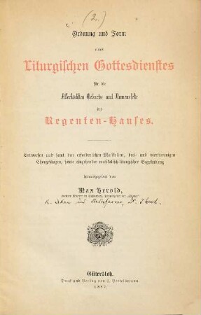 Ordnung und Form eines Liturgischen Gottesdienstes für die Allerhöchsten Geburts- und Namensfeste des Regenten-Hauses