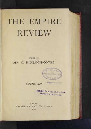 13.1907, Nos. 73-78 (February-July): The Empire review and journal of British trade