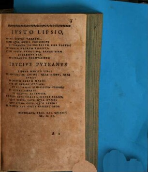 Eryci[i] Pvteani Epistolarvm Promvlsis : Ad Clariss. V. Ivstvm Lipsivm Historiographum Regium. Item Panegyricvs, Praesidi Senatuique Mediol. dictus