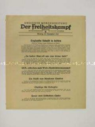 Nachrichtenblatt der sächsischen NSDAP-Zeitung "Der Freiheitskampf" mit Kurzmeldungen von verschiedenen Kriegsschauplätzen u.a.über die Schuldfrage der Hungersnot in Indien