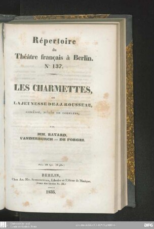 Les charmettes, ou la jeunesse de J. J. Rousseau : comédie, mêlée de couplets