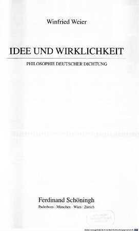 Idee und Wirklichkeit : Philosophie deutscher Dichtung
