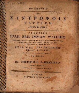 Diss. de syntrophois veterum, Actor. XIII. 1
