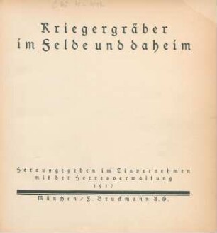 Kriegergräber im Felde und daheim