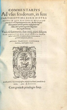 Commentarivs Ad vsvs feudorum : in suas partes optima serie distributus ...