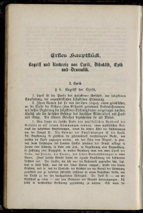 Erstes Hauptstück. Begriff und Umkreis von Lyrik,Didaktik,Epik und Dramatik.