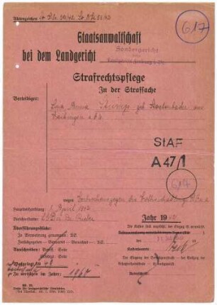 Angeklagte: Stump, Lina Anna (Briefträgerin), Konstanz *25.07.1908 in Vaihingen; + ? Delikt: Verbrechen gegen die Volksschädlingsverordnung Urkundenbeschädigung Amtsunterschlagung Verletzung des Postgeheimnisses Verwahrungsbruch Tatort: Konstanz Tatzeit: Februar 1942