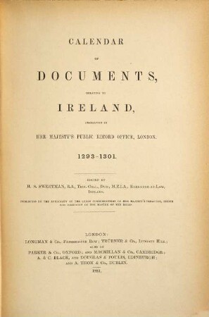 Calendar of documents relating to Ireland : preserved in Her Majesty's Public Record Office, London. [4.] 1293/1301