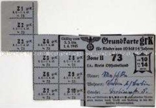 Fragment einer Lebensmittelkarte für Kinder für März/April 1945