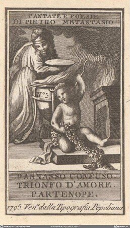 Cantate E Poesie Di Pietro Metastasio. Parnasso Confuso. Trionfo D'Amore. Partenope. No. 5