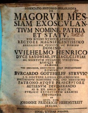 Dissertatio Historico-Philologica De Magorvm Messiam Exoscvlantivm Nomine, Patria Et Statv