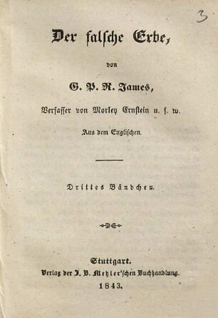 G. P. R. James' Romane, 67. Der falsche Erbe ; 3