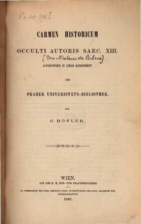 Carmen historicum occulti autoris saec. XIII : aufgefunden in einer Handschrift der Prager Universitätsbibliothek