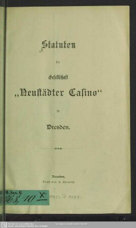 Statuten Gesellschaft "Neustädter Casino" zu Dresden : Dresden, am 1. Dezember 1891
