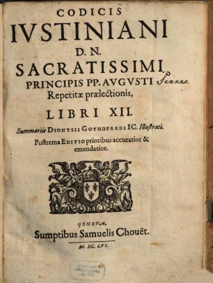 Corpus iuris civilis Iustinianei universum .... 2, Codex Iustinianus et Constitiones novellae