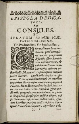 Epistola Dedicatoria Ad Consules, Et Senatum Reipublicæ, Patriæ Giessenæ.